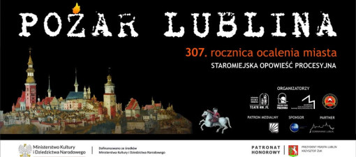 Pożar Lublina. Staromiejska Opowieść Procesyjna już 2 czerwca w Bazylice OO. Dominikanów